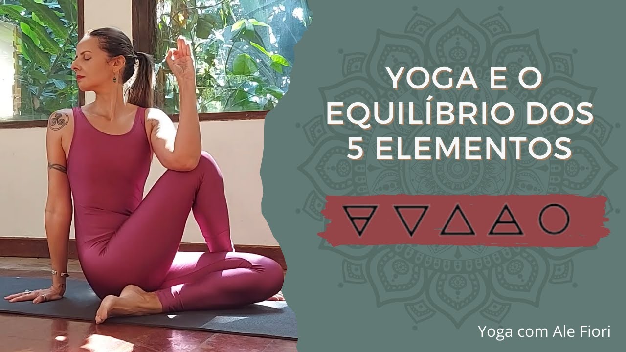 Ciclo de Vivências: Yoga, Equilíbrio Emocional e os 5 elementos