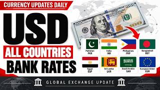 US Dollar Rate Today 🌍 | USD to All Countries | Latest Bank & Currency Exchange Rates
