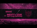 Riley pearce  brave westy x izuk just flare bootleg