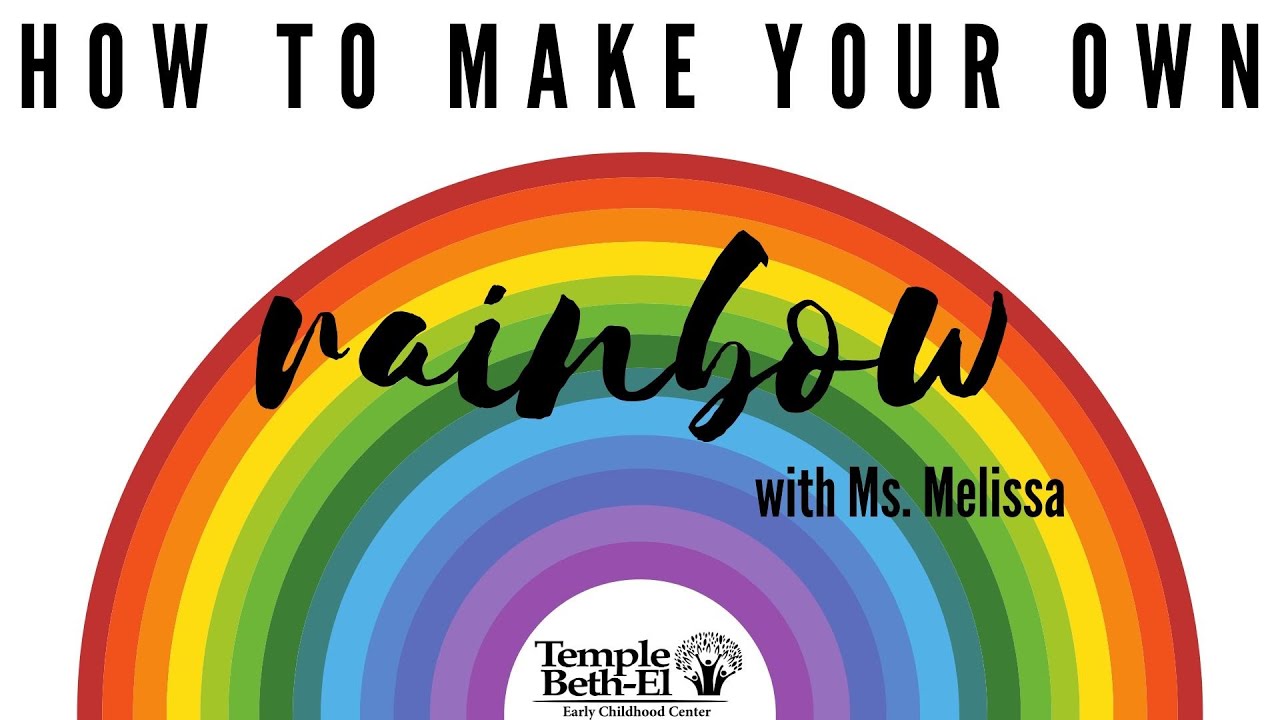 Making Your Own Rainbow with Ms. Melissa - May 13, 2020 - YouTube
