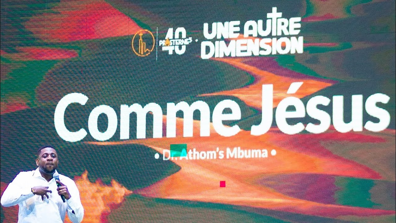 Comme Jésus | Dr. Athom’s Mbuma | Phila - Cité d’Exaucement