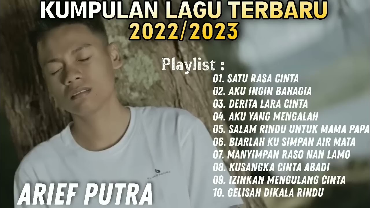 KUMPULAN LAGU TERBARU ARIEF PUTRA | BIOLA VIRAL 2023 | SATU RASA CINTA [FULL ALBUM TANPA IKLAN]