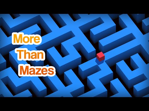 More Than Mazes
