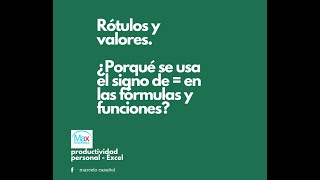 Rótulos y valores en Excel. Rótulos y valores en Excel.