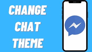 How To Change Messenger Chat Theme screenshot 4