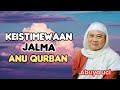 Kaistimewaan jalma anu qurban - Abuya uci turtusi 