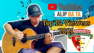 Top 10th Alip Ba Ta Most Viewers Cover Song