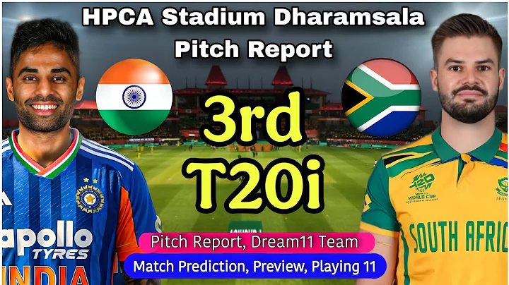 IND vs SA 3rd T20I 2025 - HPCA Stadium Dharamshala Pitch Report | India vs South Africa 3rd T20