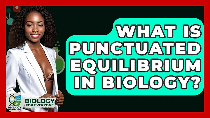 What Is Punctuated Equilibrium In Biology? - Biology For Everyone