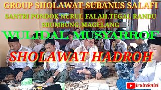 WULIDAL MUSYAROF,group subanus salafi.PON.PES NURUL FALAH.TEGAL RANDU SRUMBUNG.MAGELANG#irulteknisi