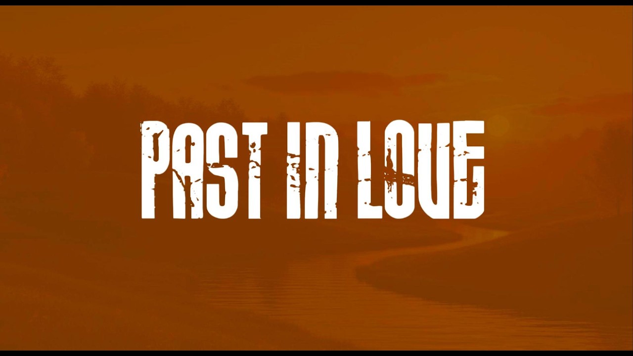 Best English songs | Past in love (Lyrics) 💔💔