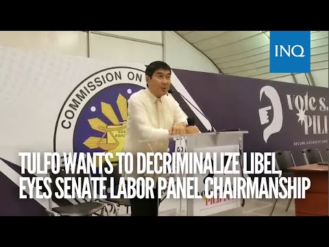 Tulfo wants to decriminalize libel, eyes Senate labor panel chairmanship
