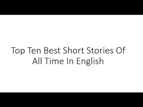 THE BEST SHORT STORIES OF ALL TIME : Volume I
