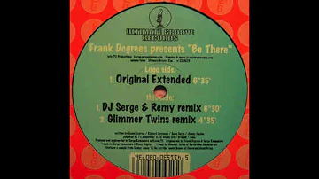 Frank Degrees - Be There (Original Extended Mix)