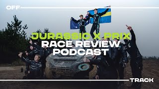 Jurassic X Prix Race Review | Off Track | Official Extreme E Podcast