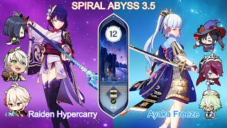 C0 Raiden Hypercarry And C0 Ayaka Freeze | New Spiral Abyss 3.5 | Floor 12 | Genshin Impact