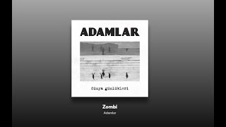 Adamlar  -  Zombi (Instrumental) Resimi