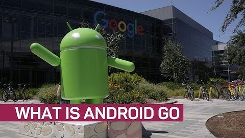 Android Go: A basic OS for basic phones