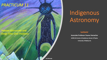 PHYC10010: Indigenous Astronomy, Lecture 23: Deep-Time Oral Tradition