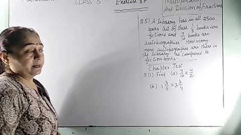 Maths Class -5th :Unit-8 Multiplication and Division of Fractions; Exercise 8F Q3,4,5&Chapter TestQ1