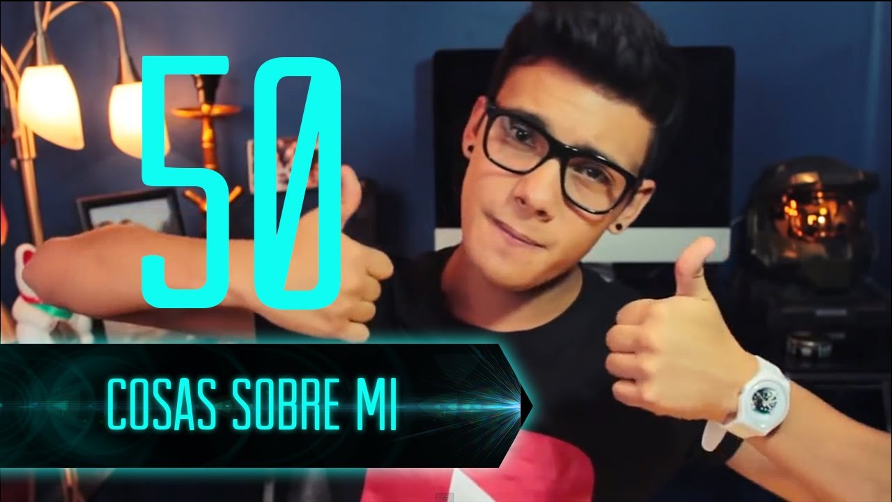 50 Cosas Sobre Mi I Sebas Dice