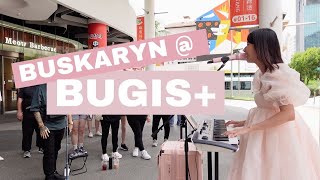 BUSKaryn Ep 4: Busking at Bugis+