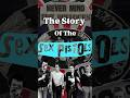 The Story Of The Sex Pistols