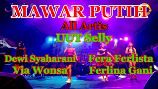 Mawar Putih - All Artis Uut Selly, Via Wonsa, Ferlina Gani, Dewi Syaharani Dan Fera Ferlista.
