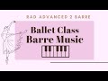 [Ballet Class Barre Music]  from RAD Advanced 2