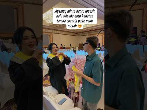 Sigemoy lepas baju wisuda makin cuantik 😍 #vlog #prank #storywa #comedy #viral