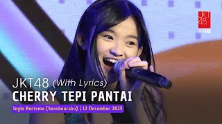 Jkt48  Cherry Tepi Pantai erine Lily Trisha Oline  Aitakatta senshuuraku 12 Desember 2025