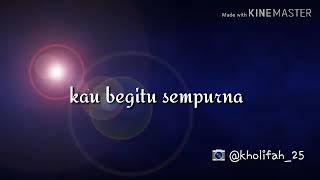 Story wa romantis - sempurna