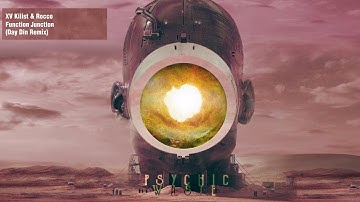 XV Kilist - Function Junction (Day Din Remix) (Official Audio)