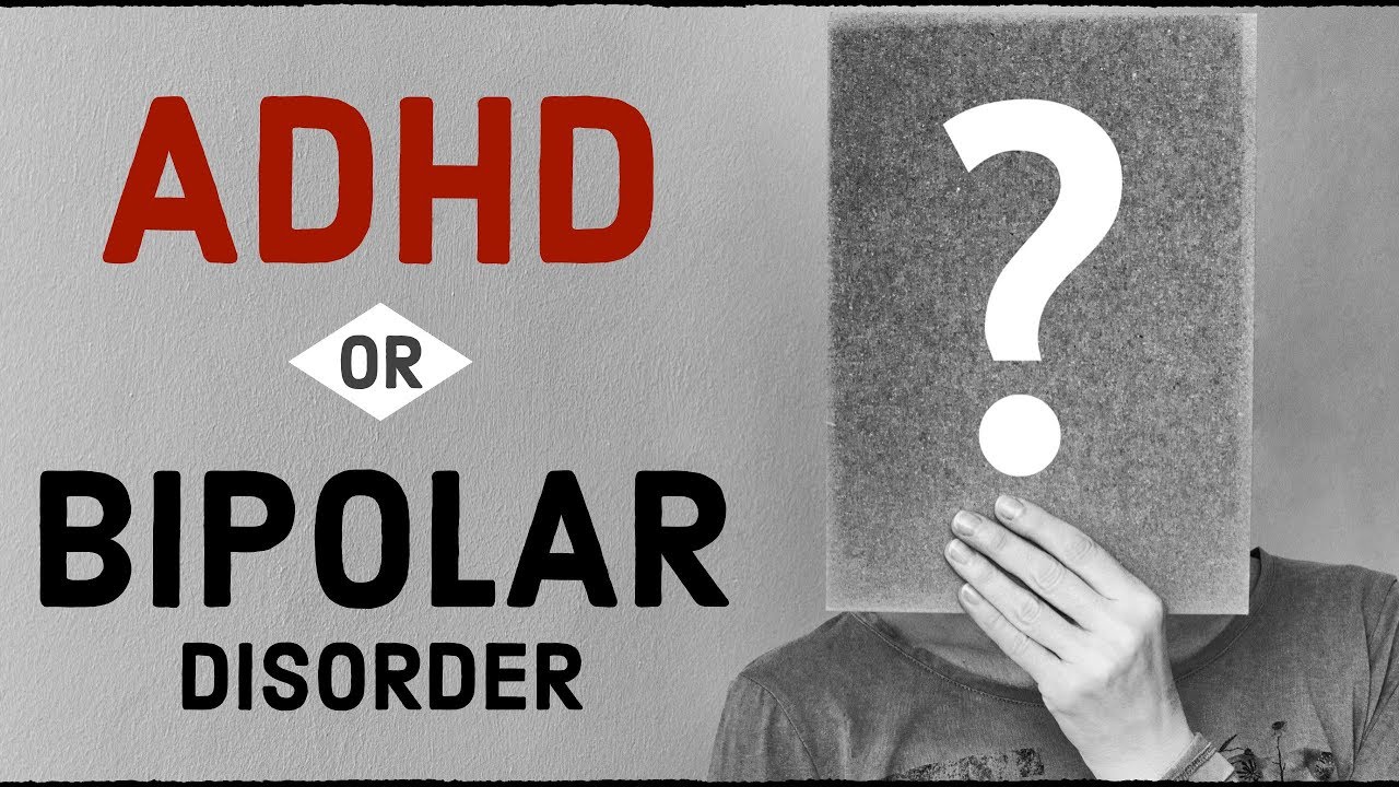 The Differences Between ADHD & Bipolar Disorder YouTube