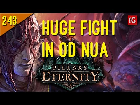 Let&rsquo;s Play Pillars of Eternity #243 Huge Fight in Od Nua (Path of the Damned / Roleplay)