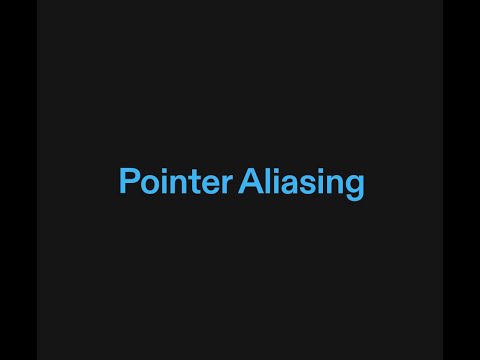 Pointer Aliasing