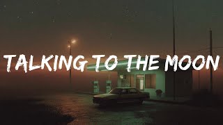 Bruno Mars - Talking to the Moon (Lyrics)