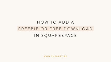 Squarespace Tutorial: How to Add a Freebie or Free Download