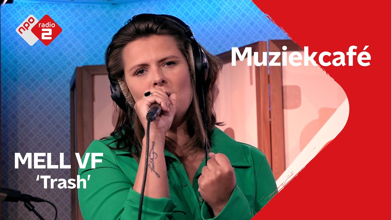 Guarda MELL VF - Trash | NPO Radio 2 su YouTube Guarda MELL VF - Trash | NPO Radio 2 su YouTube