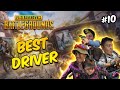 Best Driver There Is... | PEENOISE PLAY PUBG - PART 10