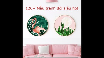 Mẫu tranh canvas đôi treo tường hiện đại | Tranh canvas | Xưởng tranh Palila