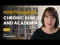 How to Manage Chronic Illness and Academia | The Academic Edge 🎙️