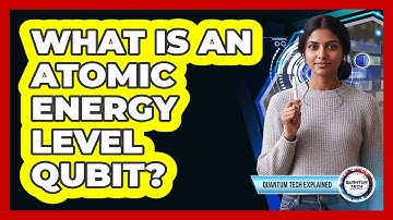What Is an Atomic Energy Level Qubit?
