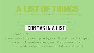 How to Use Commas in a List - ACT English/ SAT Writing and Language