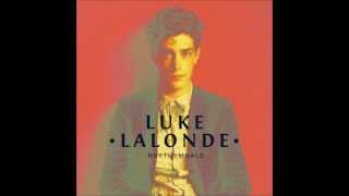 Video thumbnail of "LUKE LALONDE - Wave"
