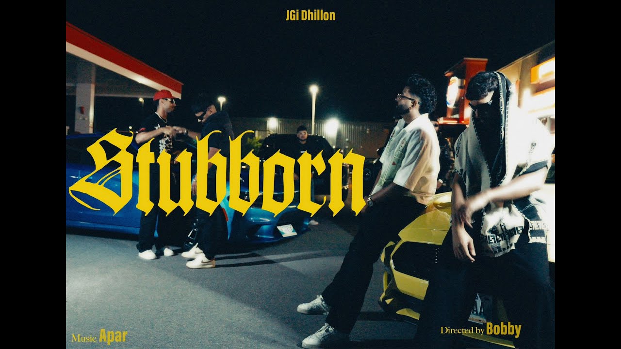 Ver Stubborn ( Official Video ) Jgi Dhillon | Latest Punjabi Songs 2025 no YouTube Ver Stubborn ( Official Video ) Jgi Dhillon | Latest Punjabi Songs 2025 no YouTube