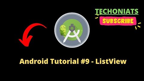 Android Tutorial #9 - ListView