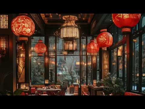 Experience the PERFECT Chinese Restaurant Ambience Music for Relaxation