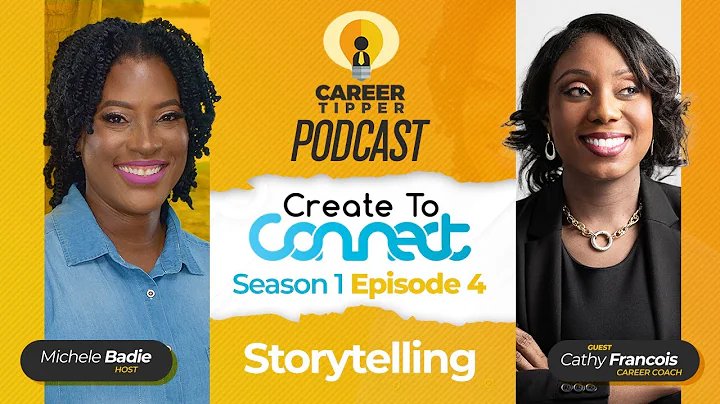 Create To Connect: Storytelling w/Cathy Francois
