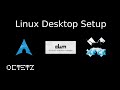 Arch Linux Desktop Configuration (Post Install)